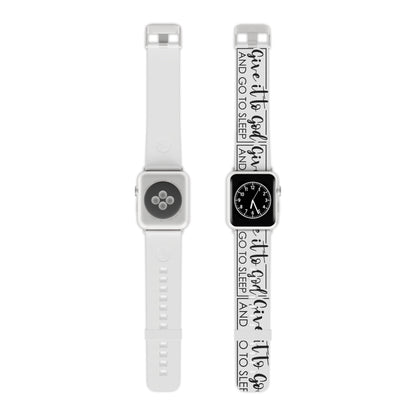 Give it to God and Go to Sleep Apple Watch Band