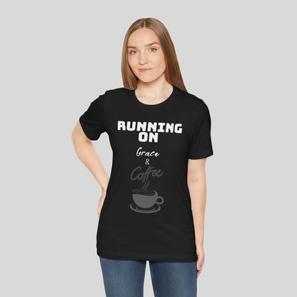 Running on Grace & Coffee Jersey Short Sleeve Tee