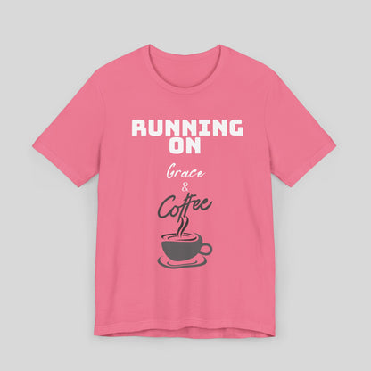 Running on Grace & Coffee Jersey Short Sleeve Tee