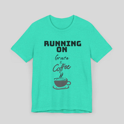 Running on Grace & Coffee Jersey Short Sleeve Tee