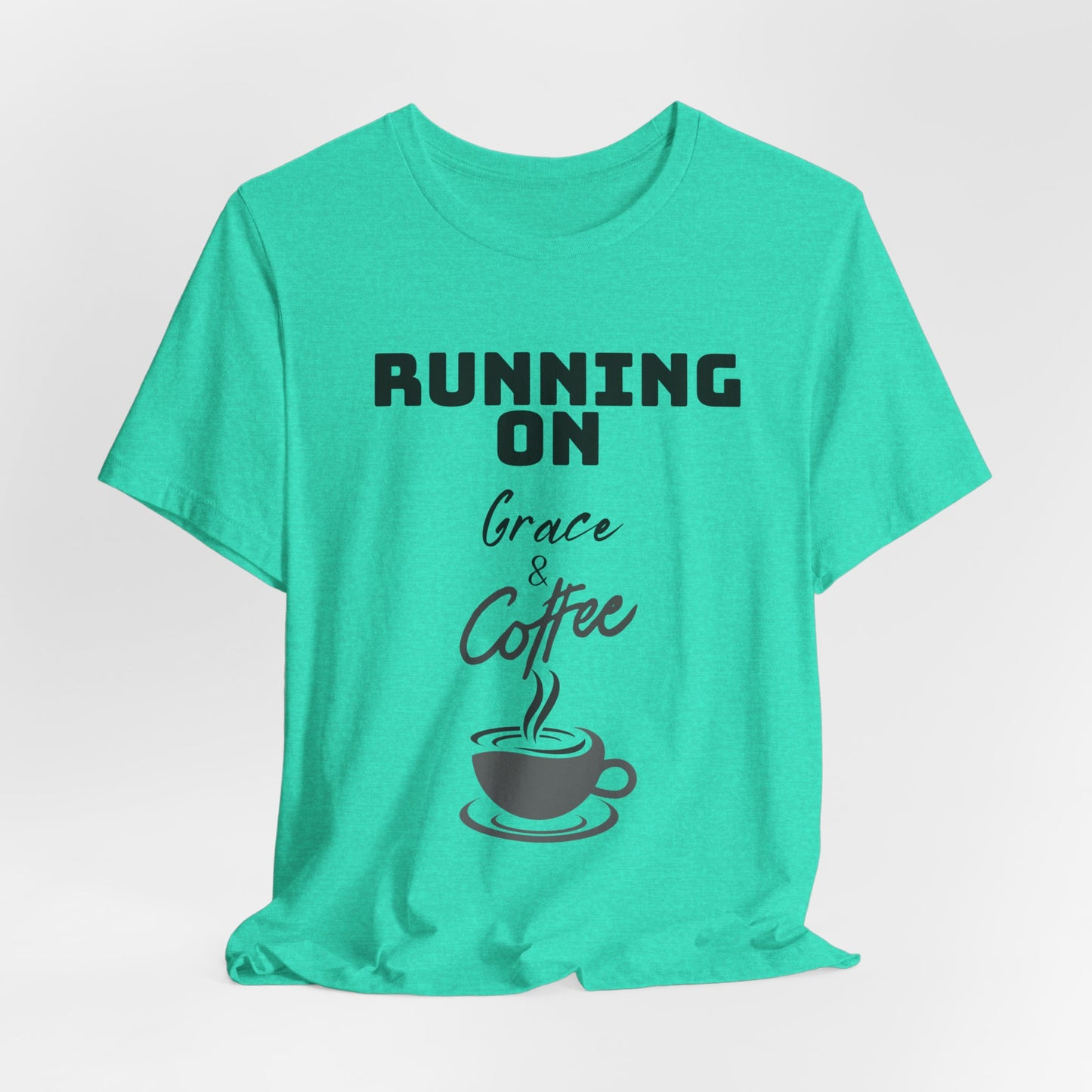 Running on Grace & Coffee Jersey Short Sleeve Tee