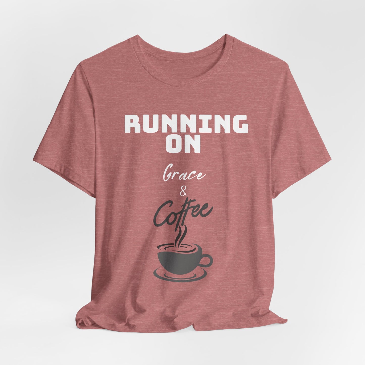 Running on Grace & Coffee Jersey Short Sleeve Tee