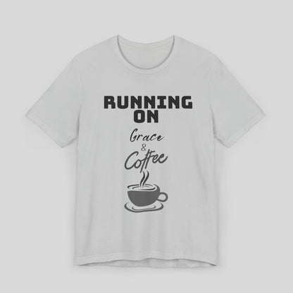 Running on Grace & Coffee Jersey Short Sleeve Tee