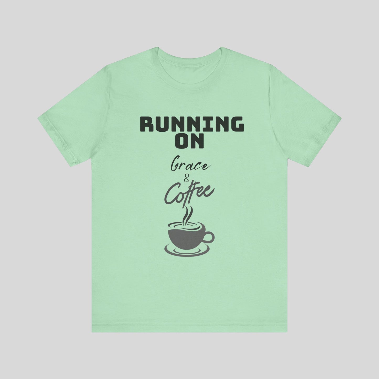 Running on Grace & Coffee Jersey Short Sleeve Tee