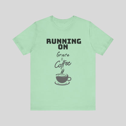 Running on Grace & Coffee Jersey Short Sleeve Tee