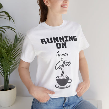 Running on Grace & Coffee Jersey Short Sleeve Tee