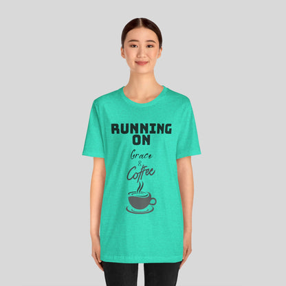 Running on Grace & Coffee Jersey Short Sleeve Tee