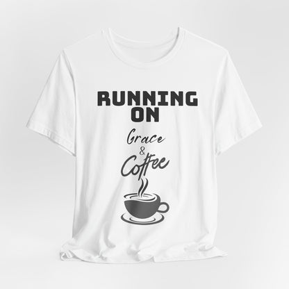 Running on Grace & Coffee Jersey Short Sleeve Tee