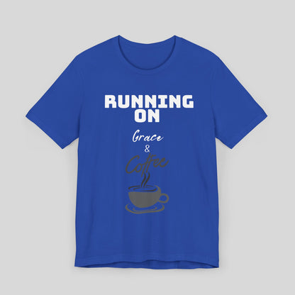 Running on Grace & Coffee Jersey Short Sleeve Tee