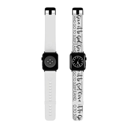 Give it to God and Go to Sleep Apple Watch Band