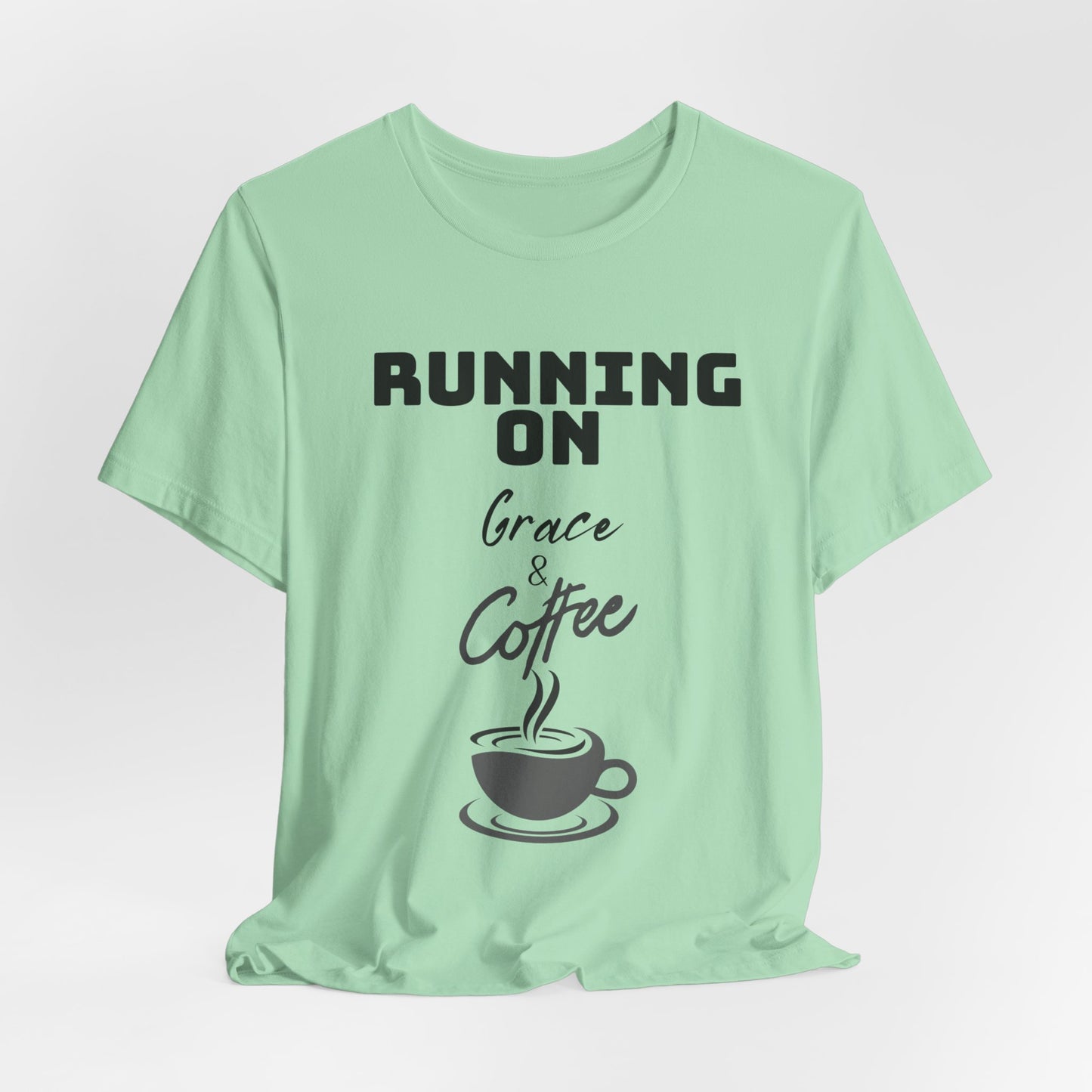 Running on Grace & Coffee Jersey Short Sleeve Tee