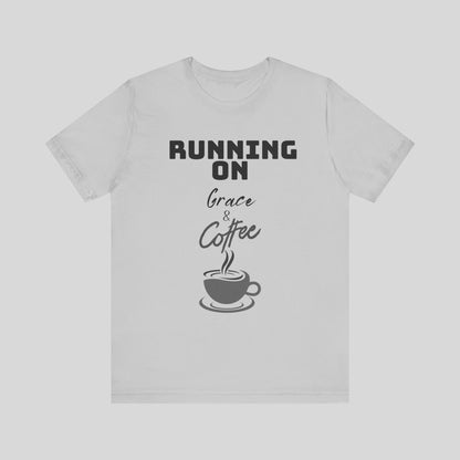 Running on Grace & Coffee Jersey Short Sleeve Tee