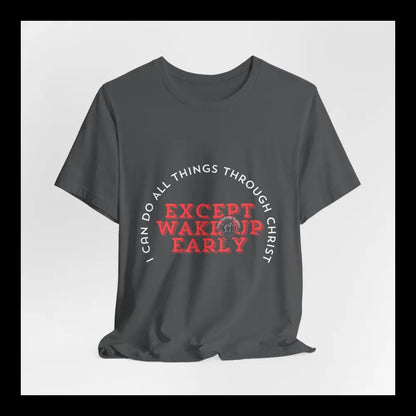 All Things... Except Mornings Jersey Short Sleeve Tee T-Shirt