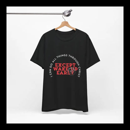 All Things... Except Mornings Jersey Short Sleeve Tee T-Shirt