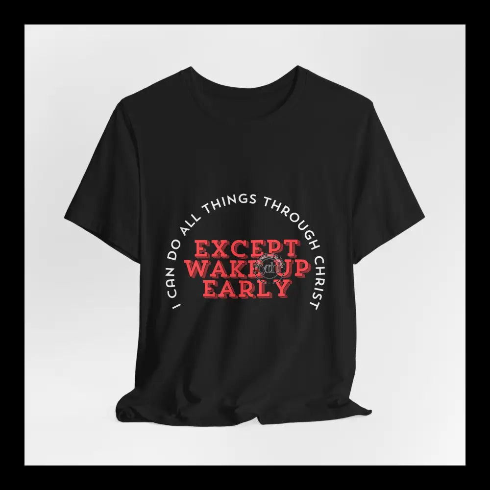 All Things... Except Mornings Jersey Short Sleeve Tee T-Shirt