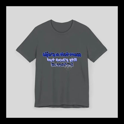 Hot Mess God’s Got This Jersey Short Sleeve Tee T-Shirt