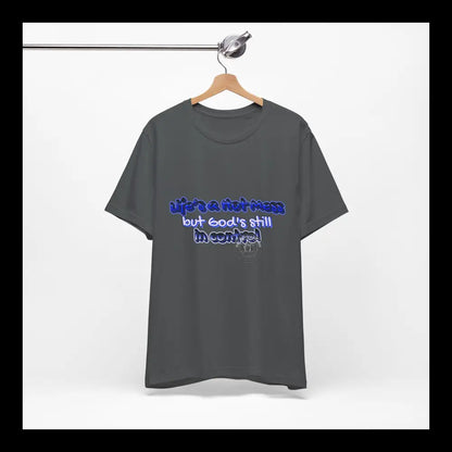 Hot Mess God’s Got This Jersey Short Sleeve Tee T-Shirt