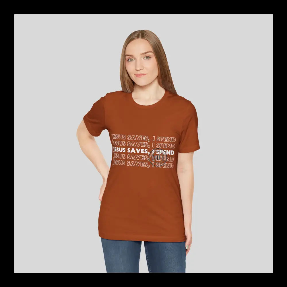 Jesus Saves I Spend Jersey Short Sleeve Tee Autumn / S T-Shirt