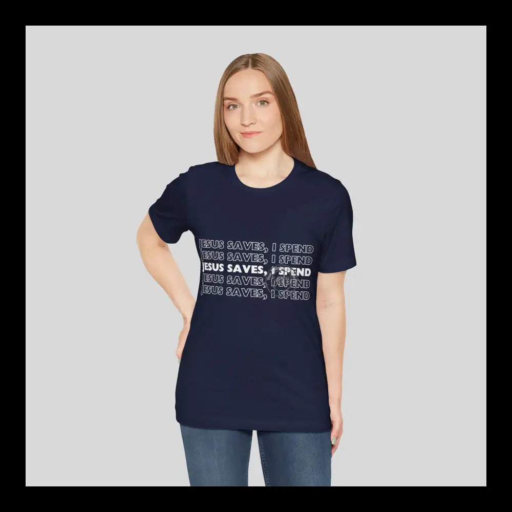 Jesus Saves I Spend Jersey Short Sleeve Tee Navy / S T-Shirt