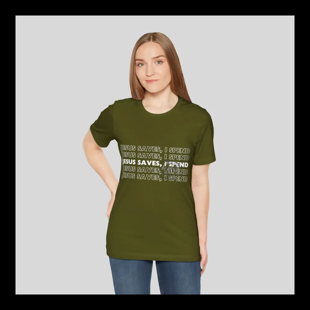 Jesus Saves I Spend Jersey Short Sleeve Tee Olive / S T-Shirt