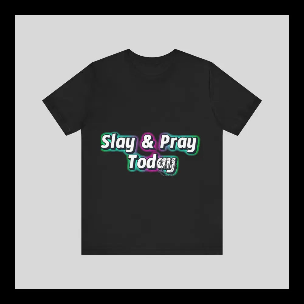 Slay & Pray Jersey Short Sleeve Tee T-Shirt