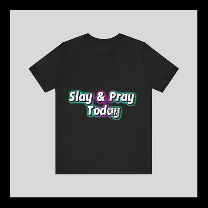 Slay & Pray Jersey Short Sleeve Tee T-Shirt